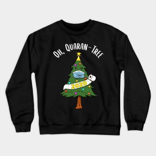 Christmas Tree 2020 Toilet Paper Quaran-Tree Crewneck Sweatshirt